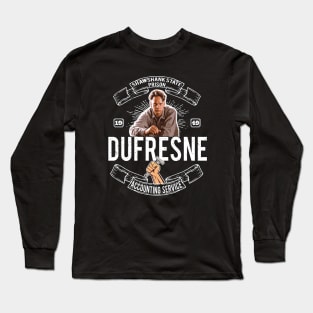 Andy Dufresne Accounting Service Long Sleeve T-Shirt